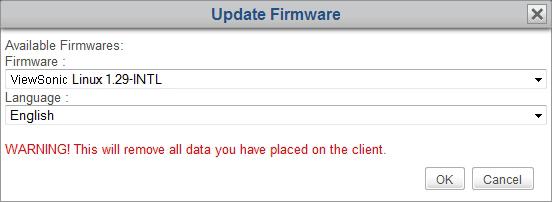 Managing All Your Clients 6. The Update Firmware window appears prompting you to select the firmware version and system language. 7.