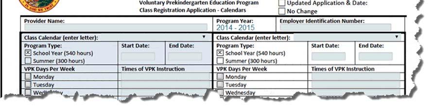 Week o Times of VPK instruction o Non instructional days (must list days provider will not offer VPK)
