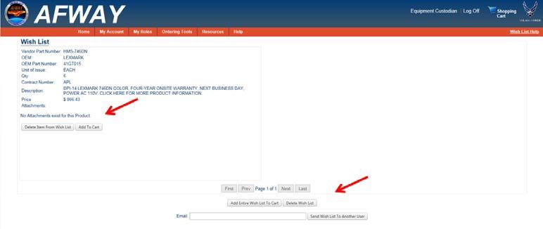 user. Options for Your Wishlist If you decide to share the wishlist with others, it must be shared with registered AFWay users. The wishlist can be sent to multiple AFWay users, one at a time.