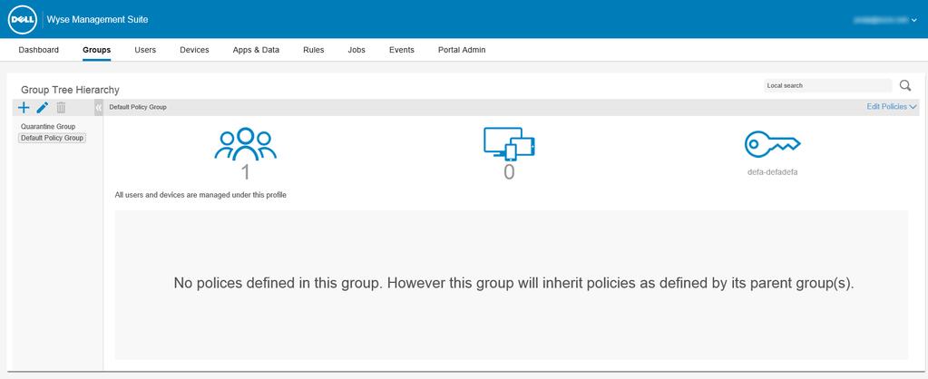 4 Managing group policies The Groups page enables you to define policies that are required to configure your devices.
