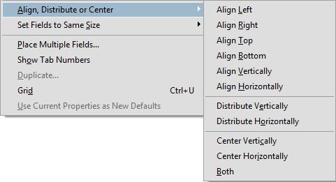 Note: When you right-click one of the selected fields, it shows the border handles, indicating that it s the anchor form field.