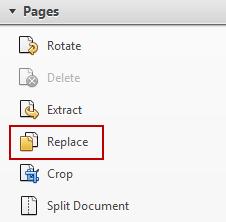 Figure 38 - Replace Pages 3. You will be prompted to locate your updated PDF on your computer. Browse to the PDF and select it.