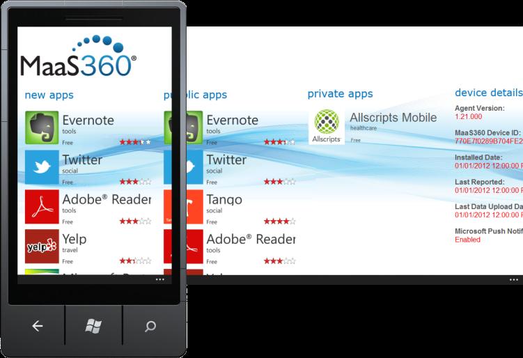 Application Management Android/ WP7 Device Workflow > App Catalog is a part of MaaS360 App for Android A new tab for App Catalog within the app Shows status of all published / installed apps > App