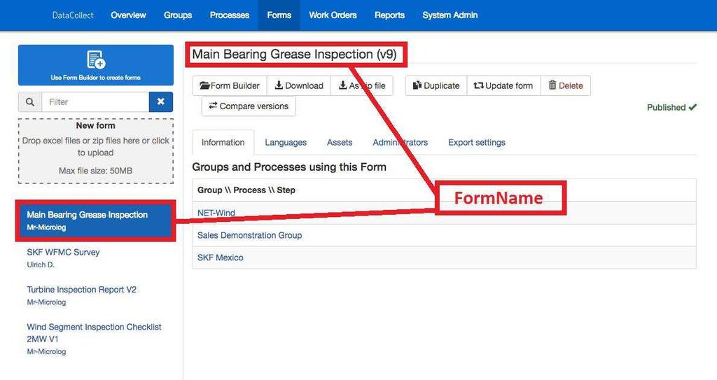 Figure 5-4. FormName Displayed in the Web Interface. Configure Form Question Categories, Sections and Questions You must configure forms that incorporate question categories, sections and questions.