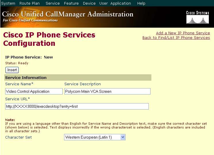 Configuring the Polycom Video Control Application 4. Enter a name and description for the new the IP Phone Service, and give it the URL http://<ip address of CUAE server>:8000/execdesktop?entry=first.