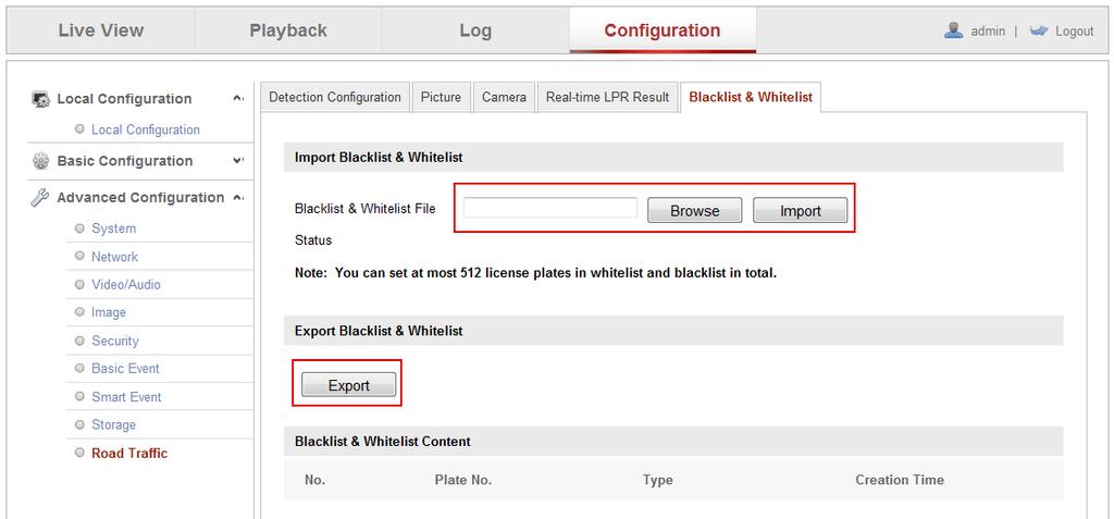 17 Blacklist & Whitelist Operation 3. Export the Blacklist and Whitelist. You can edit the file on computer.