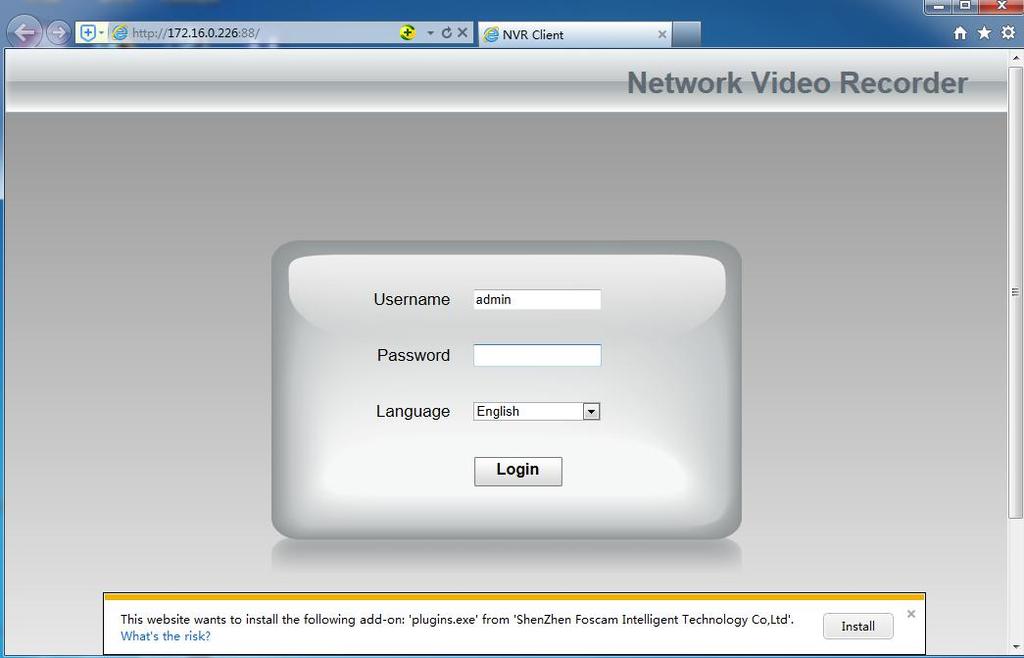 Step4 Double-click the NVR, and your default browser will open up to the NVR's login page. When logging in for the first time, you will need to install the add-on.