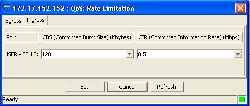 The QoS Rate Limitation dialog box opens, displaying the Egress tab, by default. (If the Host works in Out of Band (ETX-202 only), then the last USER-ETH port will not be displayed.) Figure 3-27.