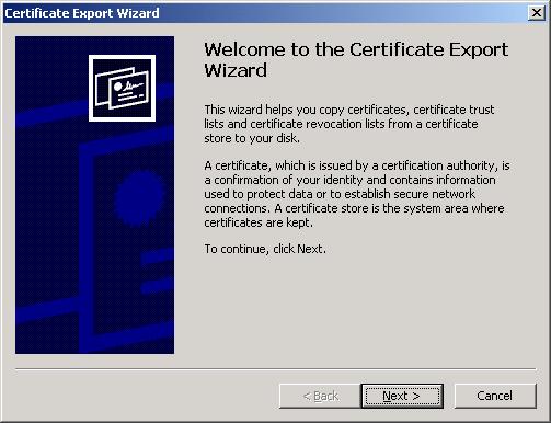 Starts Certificate Export Wizard: Click Next > button Wizard Step 1 Export Private