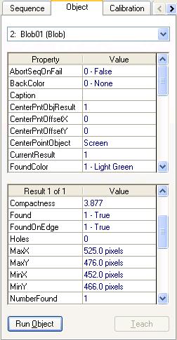 4. The Vision Guide Environment 4.6.2 The Object Tab The Object tab is used to: - Select which vision object to work with. - Set property values for vision objects. - Execute vision objects.