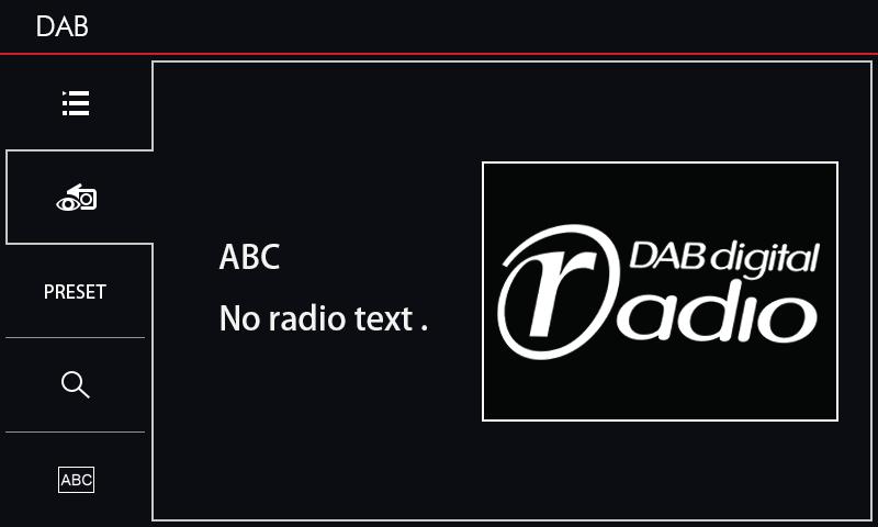 DAB DIGITAL RADIO Storing Presets To store a preset, select the desired radio station. Select the Preset icon from the right hand side of the display.