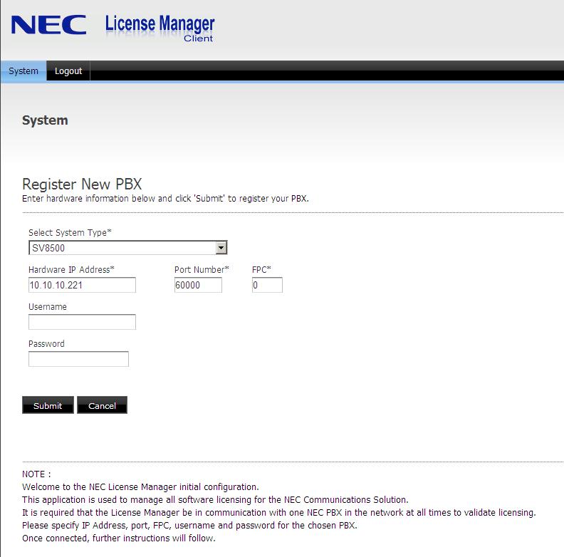 Using License Manager Client 3-5 Registering New PBX System When first logging on, a web page displays asking you to register the PBX.