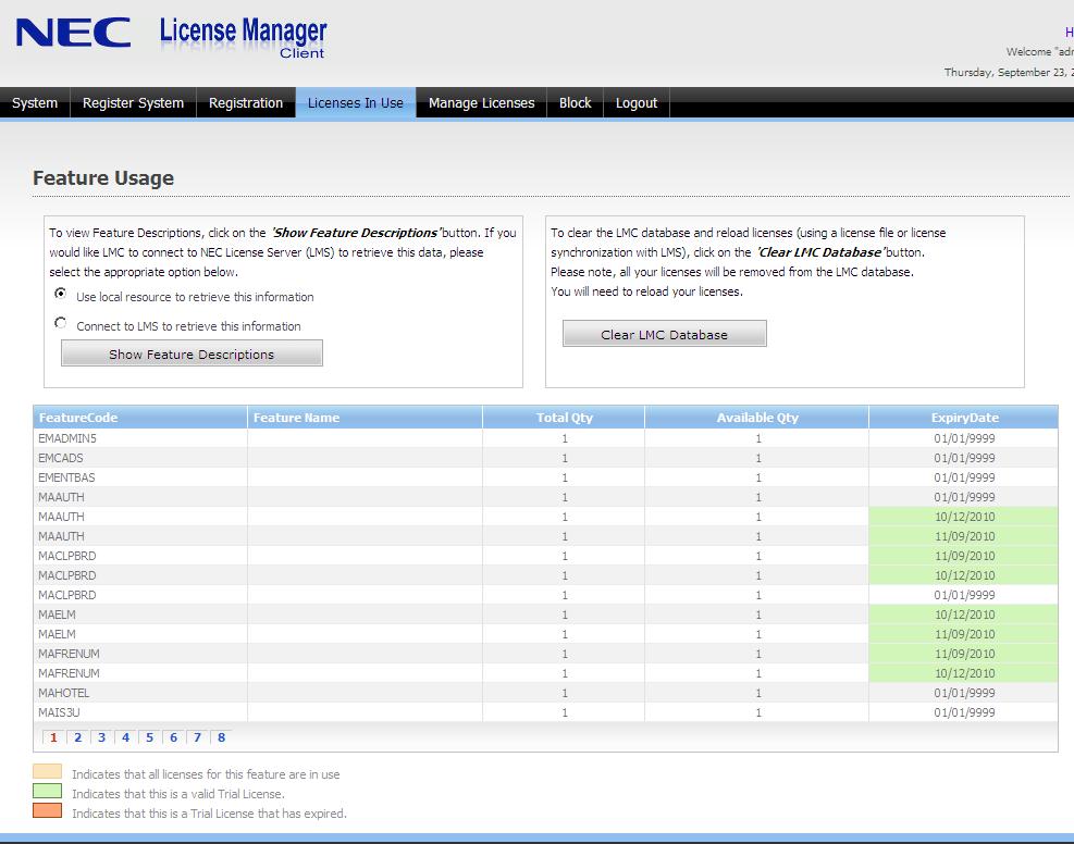 Using License Manager Client 3-19 Licenses in Use The licenses currently loaded and being used on the License Manager Client can be found by clicking the Licenses In Use tab.