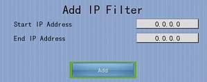filtered IP range Add an IP filtering entry Delete the selected IP filtering entry Delete all IP filtering entries Show previous / next page of filtered
