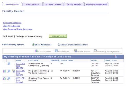 The Faculty Center is a portal that presents the functions available to instructors on one page with links that connect to them. 4 5 5 Faculty Center page appears.