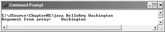 1-59863-275-2_CH02_63_05/23/06 Chapter 2 Variables, Data Types, and Simple IO 63 The term Washington is passed to the args[] array of the main() method.