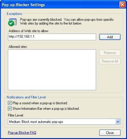 Appendix B Pop-up Windows, JavaScript and Java Permissions 4 Click Add to move the IP address to the list of Allowed sites.