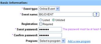 Chapter 2: Planning an Event Requiring a registration ID for joining an event You can add security to your event by requiring that attendees provide their registration IDs to join the event.