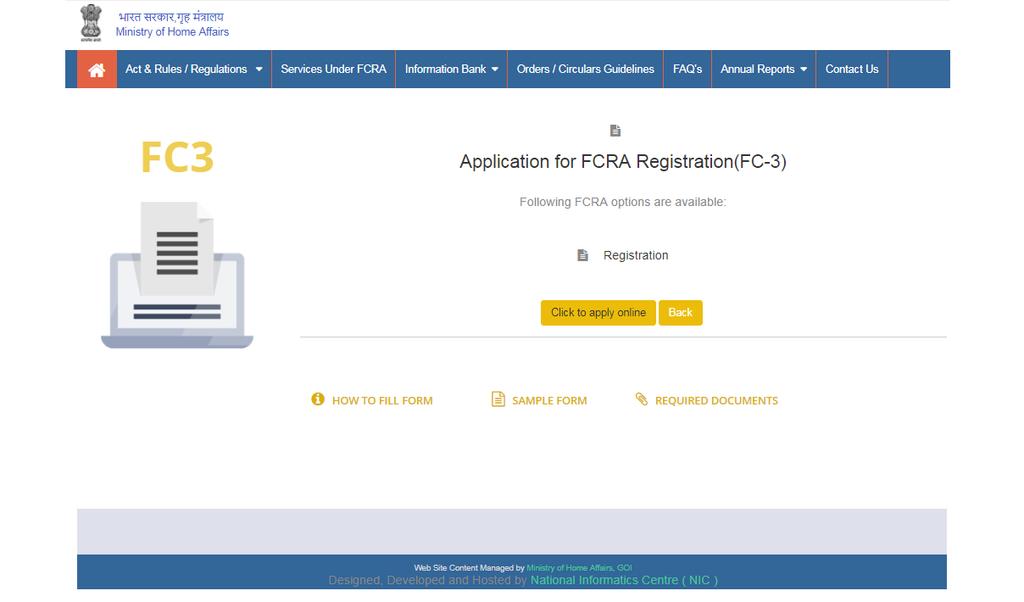 1. FCRA Online- Application for FCRA Registration After clicking on FC-3 Application for FCRA Registration link in previous