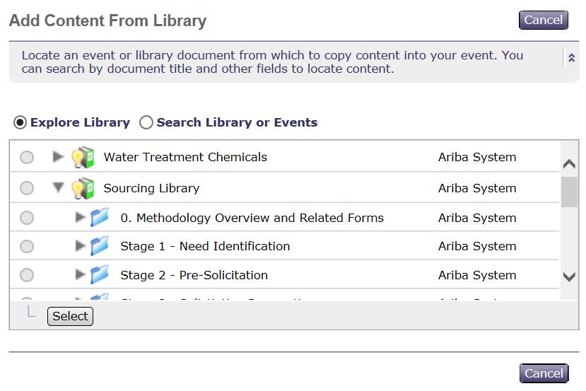 Accessing Sourcing Library Content Project Owners can choose to copy content from any equote that is in the Sourcing Library. All equotes created are available in the Sourcing Library. 1.