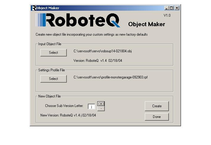 Using the Roborun Configuration Utility FIGURE 109. Objectmaker creates controller firmware with custom defaults Creating a custom object file can easily be done using the Objectmaker utility.