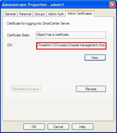 administrator DN is the full DN of the administrator (or user) certificate defined in SmartDashboard. For a SmartDashboard administrator, the DN is shown in the Admin Certificates tab. 2.