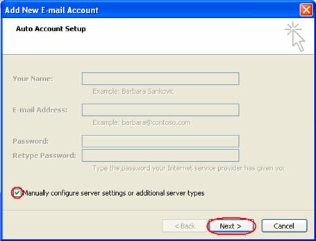 Step 4 Select Manually configure server settings of additional server types and click Next Step 5 Select Internet E-mail and click next.