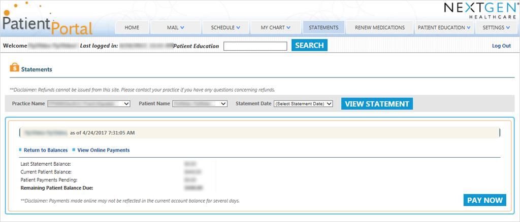 User Guide for NextGen Patient Portal 2.4.3 View your Statement History 1 On your NextGen Patient Portal home page, click Statements. 2 Click View Statement History.