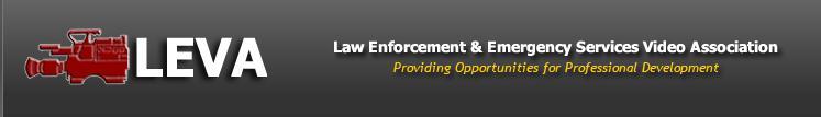 Training: Professional Organizations LEVA Law Enforcement & Emergencies