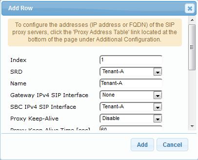 SBC Configuration Examples c. Add the IP address of the Application server: Figure 7-17: Proxy Set Address for IP PBX 3. Add a Proxy Set for Tenant A: a.