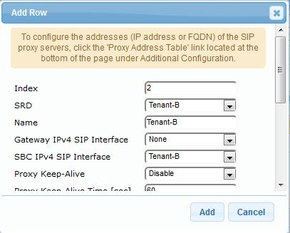 Configuration Note 7. Multi-Tenant Deployment c. Add the IP address of Tenant A: Figure 7-19: Proxy Set Address for Tenant A 4. Add a Proxy Set for Tenant B: a.