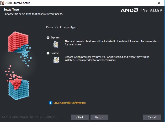 Software Installation Step 1: Download the AMD StoreMI installer to a temporary directory and double click the installer application.
