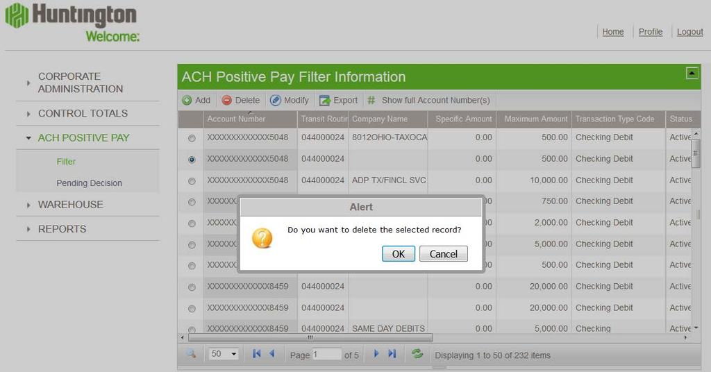 DELETE A FILTER If you no longer want a company to debit or credit your account, select the account number and click delete.