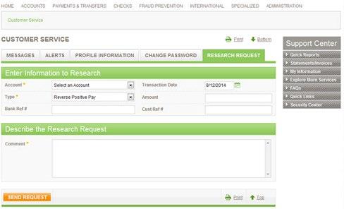 ONLINE support RESEARCH REQUEST The Research Request page is located underneath Customer Service in the Administration section outside of the