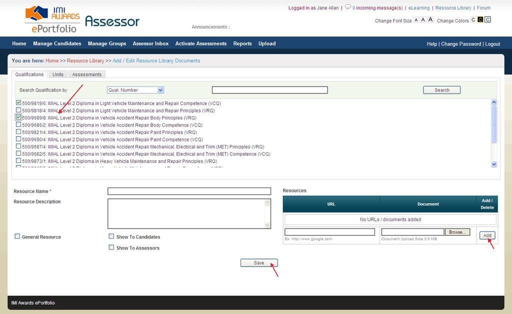 You can add a resource under a qualification, unit or assessment (click the corresponding tab).
