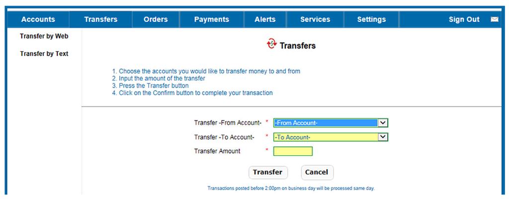 Transfers Internal Transfers by Web You can access this function by clicking on the Transfers link on the main menu once you have logged in securely. The following screen will be opened: 1.