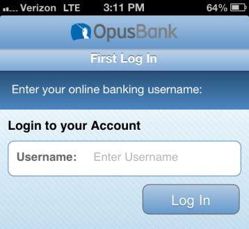 Opus Bank Online Banking Username ❸ Tap Log In