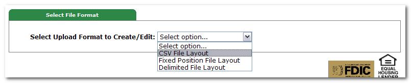 Unlike NACHA files which have a required format, a CSV, Fixed Position, and Tab Delimited file type does not have a required format.