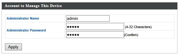 7. Complete the Administrator Name and Administrator Password fields and click Apply. 8.