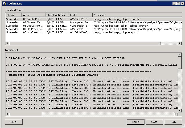 Configuring the MarkLogic Smart Plug-in for HP 3. Repeat Steps 1 and 2 for tools 02 and 05. The status of each tool appears in the Tool Output window.