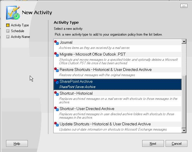 Configuring Archive Activities for Microsoft SharePoint Activity Type The Activity Type page of the New Activity wizard appears for all activity types.