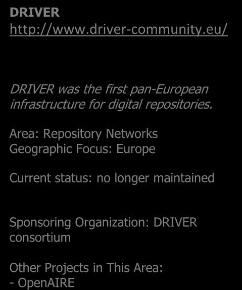 eu/ DRIVER was the first pan-european infrastructure for digital repositories.