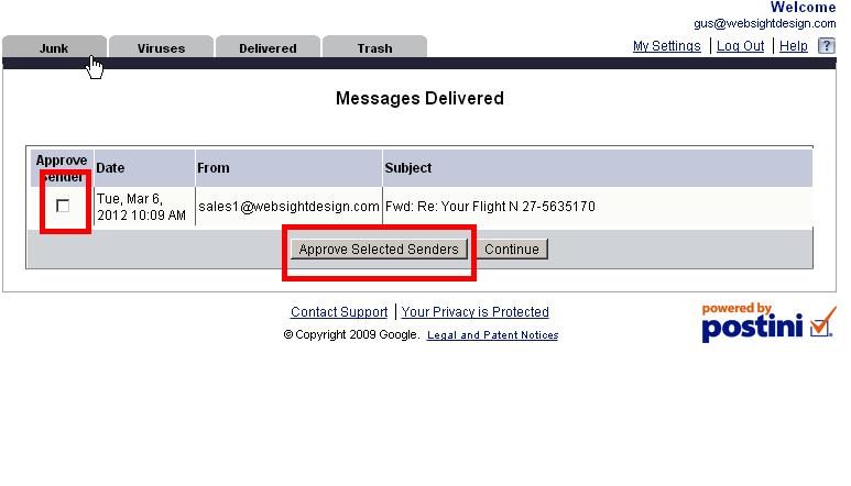 Delivering Messages (continued) After delivering a quarantined message, you will have the option to approve the sender. After Postini delivers the email, the screen below will display.