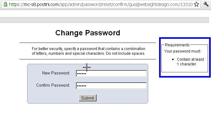 Recovering Your Postini Password (continued) 5. Click the link in the email and the change password screen appears. Enter your new password.