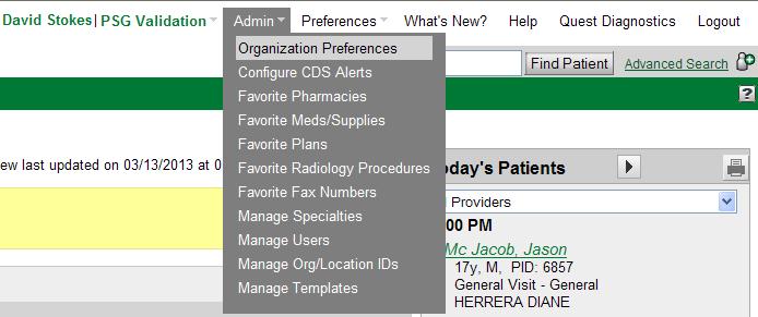 Click on down arrow to the right of Admin from Menu Bar From drop down menu, select Organizational Preferences 1.