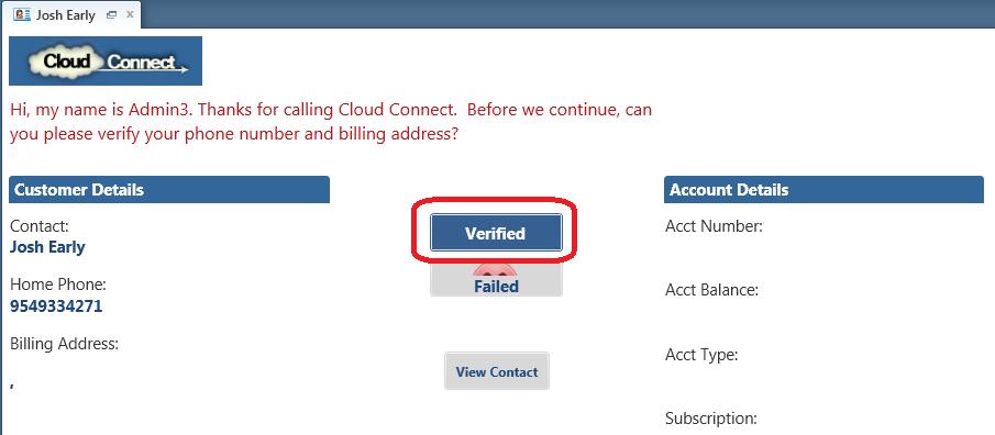 Outbound Call Existing Contact When placing an outbound call, Oracle Service Cloud will attempt to match the DNIS (Dialed number) with an existing Contact