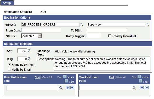Administering PeopleSoft Workflow Chapter 15 Image: Setup page This example illustrates the fields and controls on the Setup page. To configure a worklist volume monitor: 1.