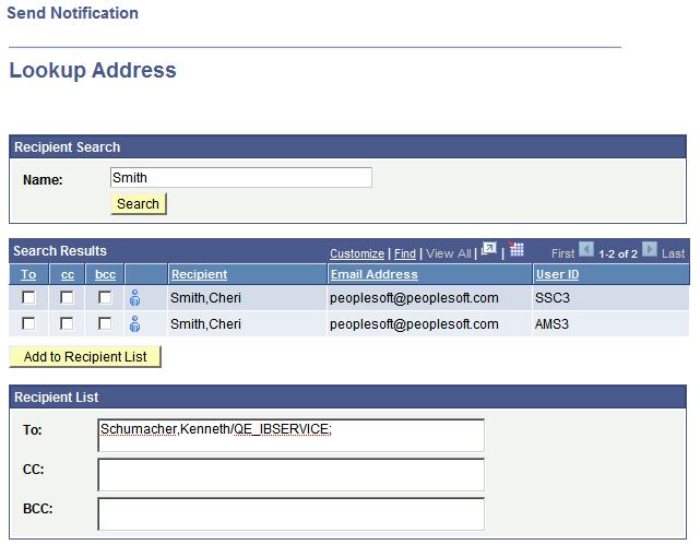 Chapter 15 Administering PeopleSoft Workflow Image: Lookup Address page (from Lookup Recipient Link) This