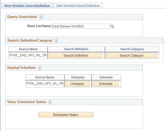 Configuring Worklist Search Chapter 16 Image: New Worklist Search Definition page This example illustrates the fields and controls on the New Worklist SearchDefinition page.