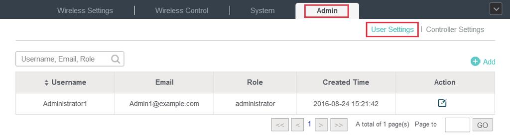 The administration authority varies among different roles. Administrator The first administrator account is created in the Basic Configuration process and this account can not be deleted.